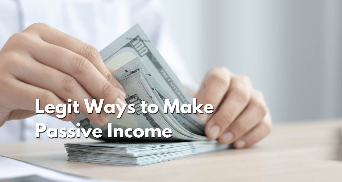 legit ways to make passive income