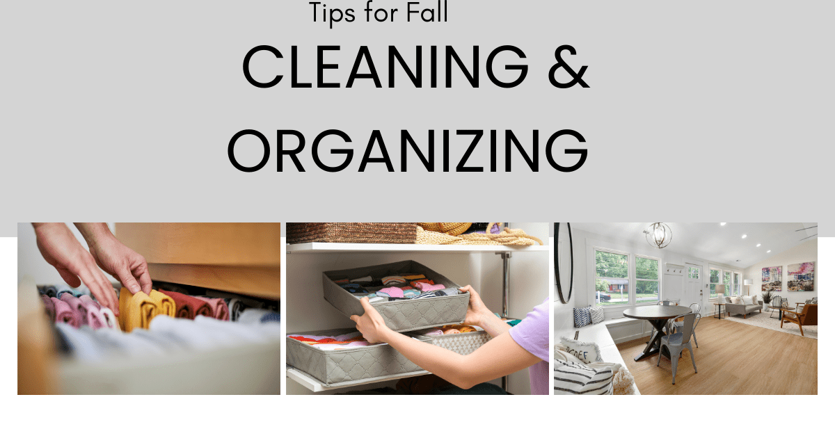 fall cleaning and organizing